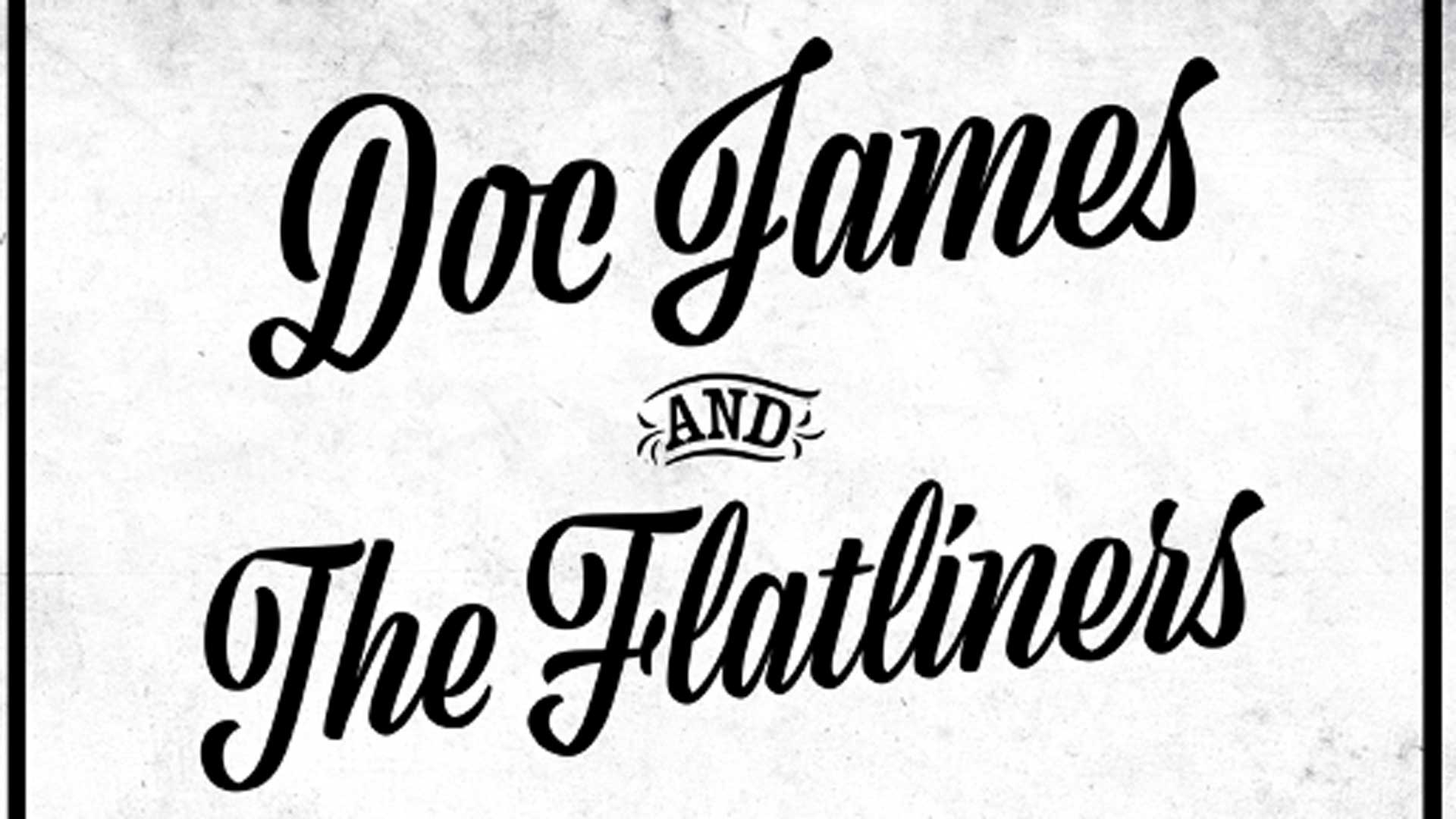 Doc James and the Flatliners ASYLUMforART LIVE!